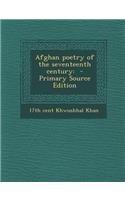 Afghan Poetry of the Seventeenth Century