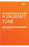 A Vagrant Tune