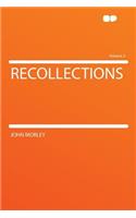 Recollections Volume 2