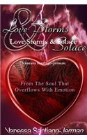 Love Storms & Solace