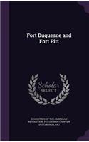 Fort Duquesne and Fort Pitt