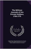 The Military Journals of two Private Soldiers, 1758-1775