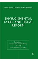 Environmental Taxes and Fiscal Reform