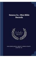 Seneca Co., Ohio Bible Records