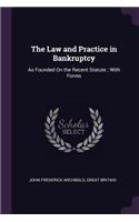 Law and Practice in Bankruptcy