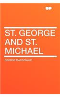St. George and St. Michael