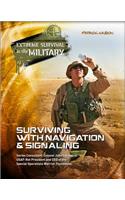 Surviving with Navigation & Signaling
