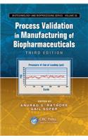 Process Validation in Manufacturing of Biopharmaceuticals