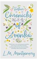 Further Chronicles of Avonlea