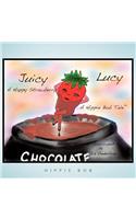 Juicy Lucy...a Happy Strawberry