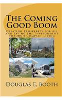 The Coming Good Boom
