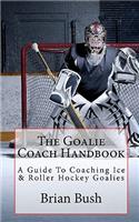 Goalie Coach Handbook