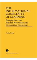 The Informational Complexity of Learning: Perspectives on Neural Networks and Generative Grammar