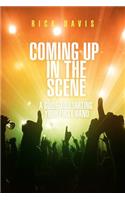 Coming Up in the Scene