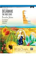 Delaware -- The First State