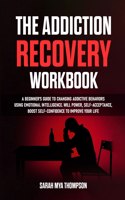 Addiction Recovery Workbook