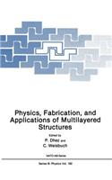 Physics, Fabrication, and Applications of Multilayered Structures