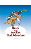 Quack and Waddle's First Adventure