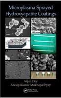 Microplasma Sprayed Hydroxyapatite Coatings