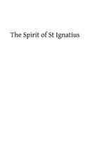 The Spirit of St Ignatius