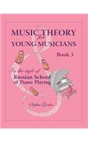 Music Theory for Young Musicians in the Style of Russian School of Piano Playing