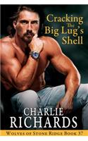 Cracking the Big Lug's Shell: (37 Wolves of Stone Ridge)