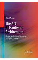 Art of Hardware Architecture