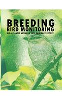 Breeding Bird Monitoring Mid-Atlantic Network 2010 Summary Report: (English)