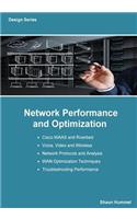 Network Performance and Optimization Guide: Network Systems Performance, Optimization and Capacity Planning