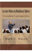 Lecture Notes in Nonlinear Optics