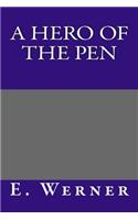 A Hero of the Pen