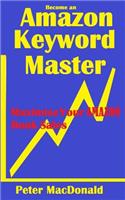 Become an Amazon Keyword Master - Maximize your Amazon Book sales