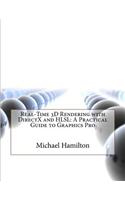 Real-Time 3D Rendering with DirectX and Hlsl