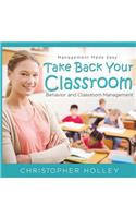 Take Back Your Classroom
