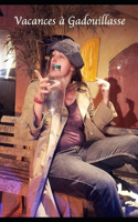 Vacances à Gadouillasse