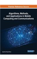 Algorithms, Methods, and Applications in Mobile Computing and Communications