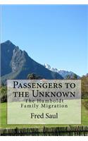 Passengers to the Unknown