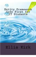 Entity Framework Code First for IT Students