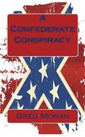 Confederate Conspiracy