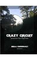 Crazy circuits