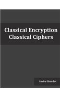 Classical Encryption: Classical Ciphers(English)
