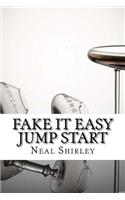 Fake It Easy Jump Start