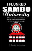 I flunked Sambo University: 10 invisible "schools" by which African Americans learn to look down on their own genetic heritage