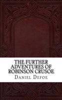 The Further Adventures of Robinson Crusoe