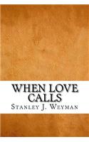 When Love Calls