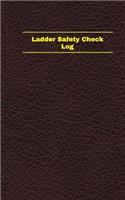 Ladder Safety Check Log (Logbook, Journal - 96 pages, 5 x 8 inches): Ladder Safety Check Logbook (Deep Wine Cover, Small)