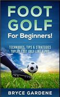 Footgolf for Beginners