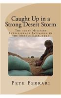 Caught Up in a Strong Desert Storm