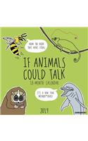 If Animals Could Talk 2019 Wall Calendar