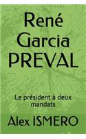 René Garcia Preval: Le Président À Deux Mandats